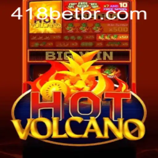 Descubra o Mundo Emocionante de HotVolcano no 418bet.com