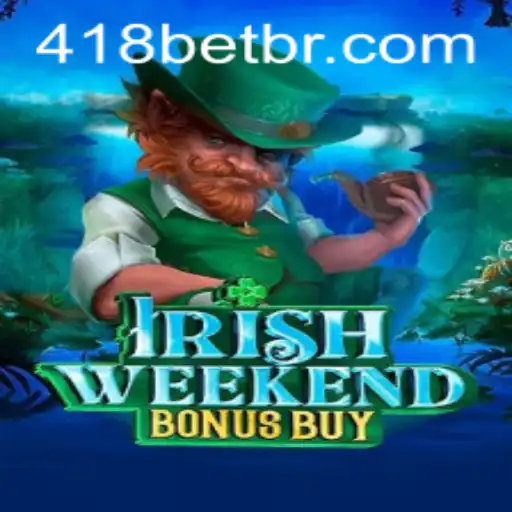 Explorando as Emoções de IrishWeekendBonusBuy no 418bet.com