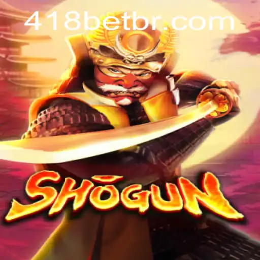 Explorando o Mundo do Jogo Shogun e sua Popularidade no 418bet.com